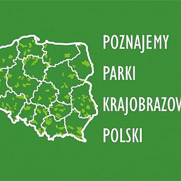 Grafika Konkurs Poznajemy Parki Krajobrazowe Polski- Zaproszenie