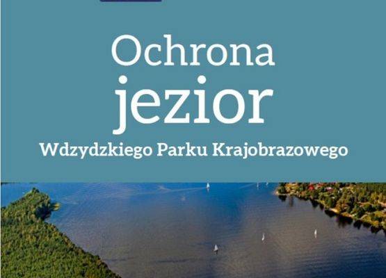 Grafika 1: Ochrona jezior Wdzydzkiego Parku Krajobrazowego