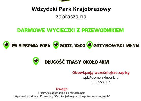 Plakat zapraszający na wycieczkę do Grzybowskiego Młyna.